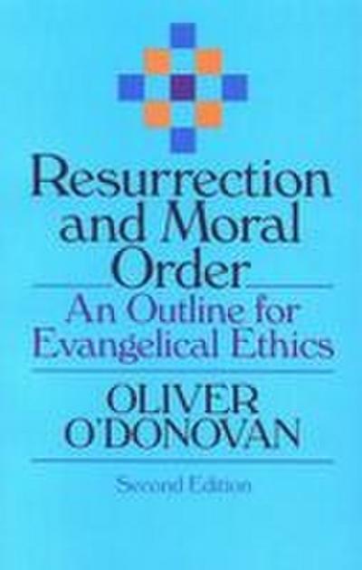 Resurrection and Moral Order