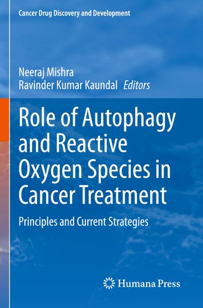 Role of Autophagy and Reactive Oxygen Species in Cancer Treatment