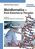 Bioinformatics - From Genomes to Therapies, 3 Vols.