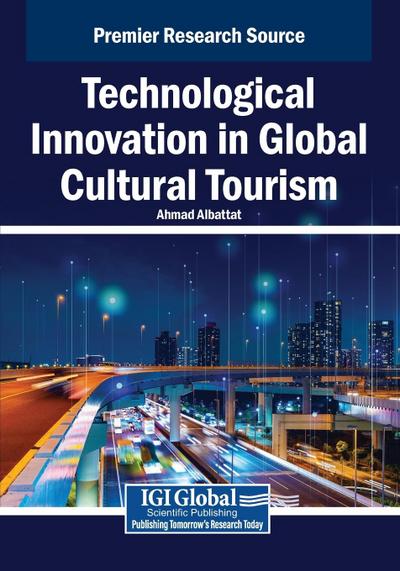 Technological Innovation in Global Cultural Tourism