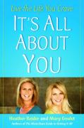 It’s All About You