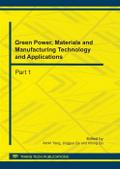 Green Power, Materials and Manufacturing Technology and Applications