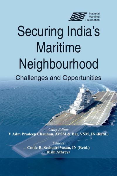 Securing India’s Maritime Neighbourhood