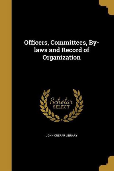 OFFICERS COMMITTEES BY-LAWS &