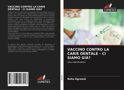 VACCINO CONTRO LA CARIE DENTALE - CI SIAMO GIÀ?
