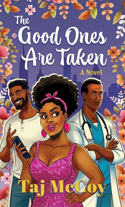 The Good Ones Are Taken