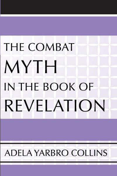 The Combat Myth in the Book of Revelation