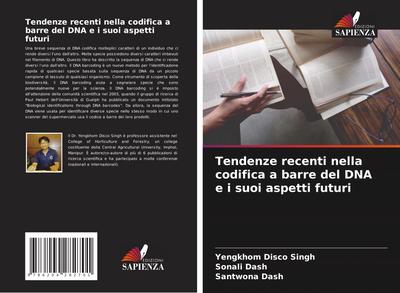 Tendenze recenti nella codifica a barre del DNA e i suoi aspetti futuri