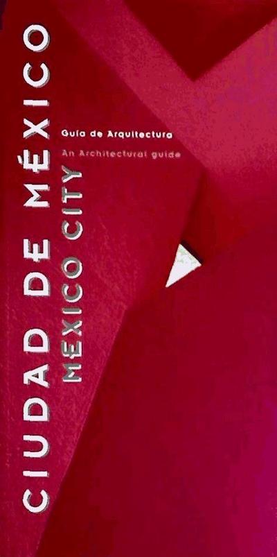 ciudad de México, guía de arquitectura