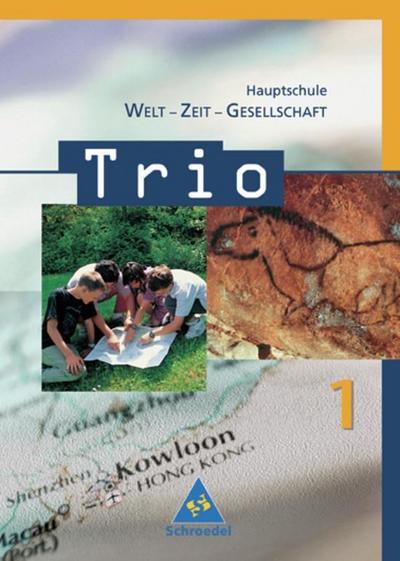 Trio, Welt-Zeit-Gesellschaft, Hauptschule Baden-Württemberg 5./6. Schuljahr