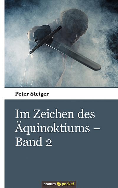 Im Zeichen des Äquinoktiums - Band 2