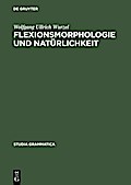 Flexionsmorphologie und Natürlichkeit