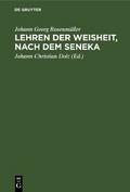 Lehren der Weisheit, nach dem Seneka