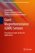 Giant Magnetoresistance (GMR) Sensors: From Basis to State-of-the-Art Applications Candid Reig Author