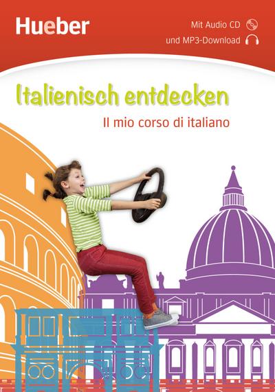 Italienisch entdecken: Il mio corso di italiano / Buch mit Audio-CD
