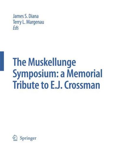 The Muskellunge Symposium: A Memorial Tribute to E.J.Crossman