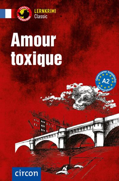 Amour toxique. Französisch A2