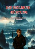 Die Goldene Rüstung