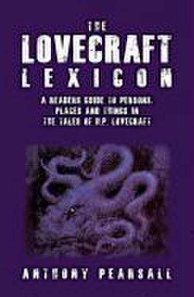 Pearsall, A: LOVECRAFT LEXICON