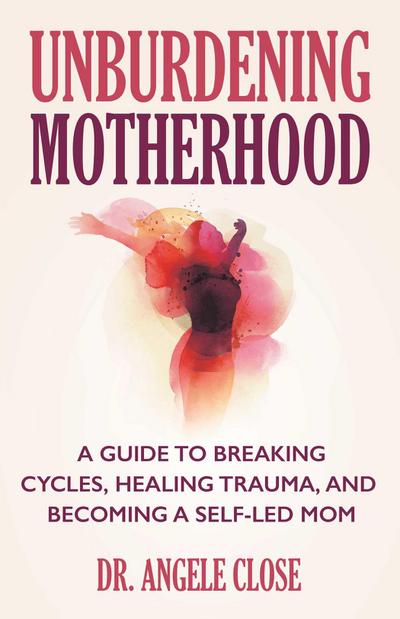 Unburdening Motherhood