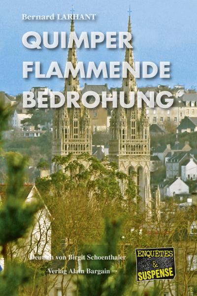 Quimper - Flammende Bedrohung (eBook, EPUB) - Bernard Larhant