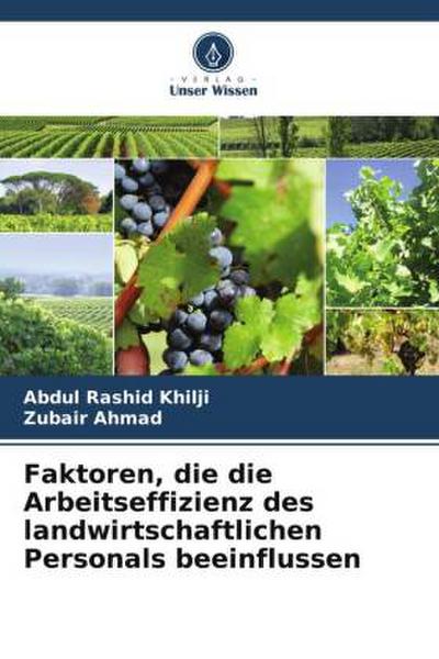 Faktoren, die die Arbeitseffizienz des landwirtschaftlichen Personals beeinflussen