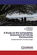 A Study on the Vulnerability Assessment of Fishing Communities