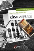 Königsfeuer von Monika Pfundmeier | Ebook