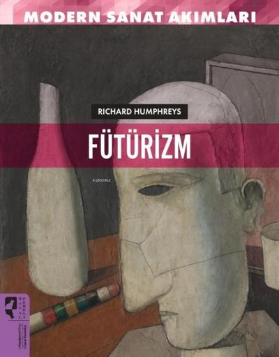 Modern Sanat Akimlari Fütürizm