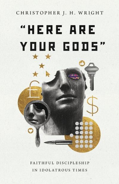 Here Are Your Gods