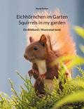 Eichhörnchen im Garten / Squirrels in my garden von Mario Porten | Ebook