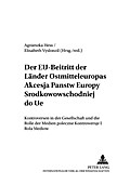 Der EU-Beitritt der Länder Ostmitteleuropas- Akcesja panstw Europy Srodkowowschodniej do UE