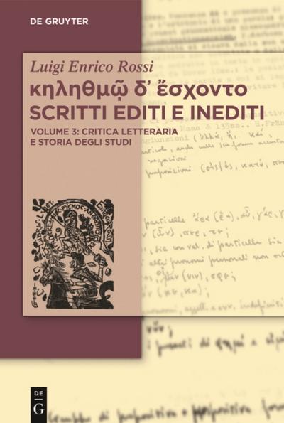 κηληθμῷ δ᾽ ἔσχοντο Scritti editi e inediti