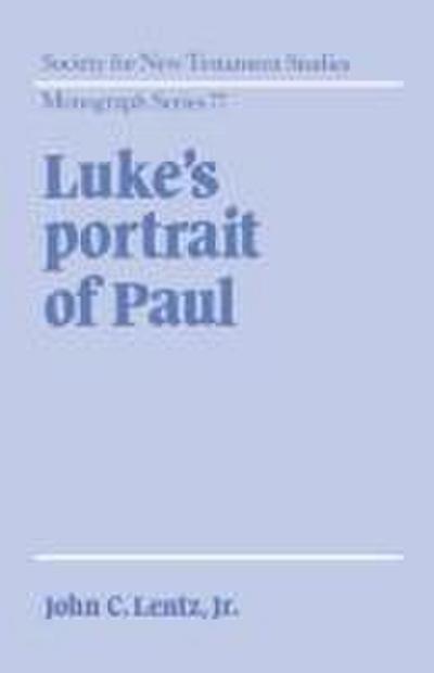 Luke’s Portrait of Paul