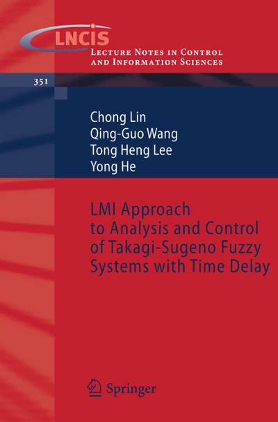 LMI Approach to Analysis and Control of Takagi-Sugeno Fuzzy Systems with Time Delay