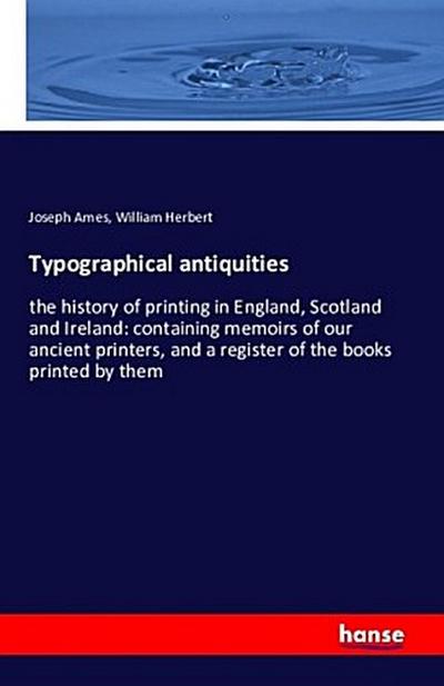 Typographical antiquities