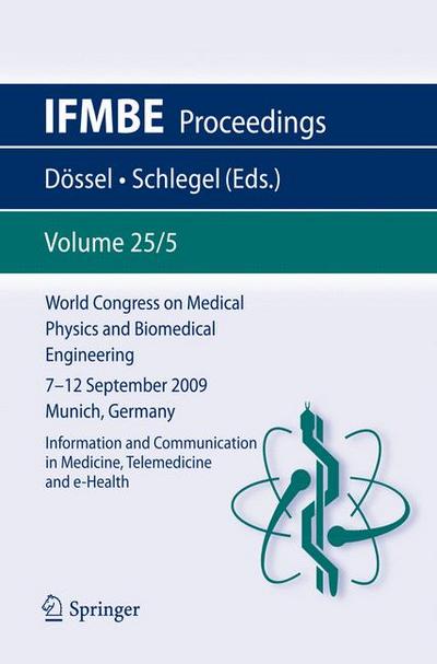 World Congress on Medical Physics and Biomedical Engineering September 7 - 12, 2009 Munich, Germany