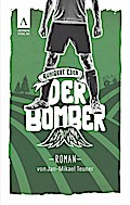 Der Bomber (Kunibert Eder löst keinen Fall auf jeden Fall 1)