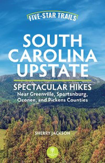 Five-Star Trails: South Carolina Upstate