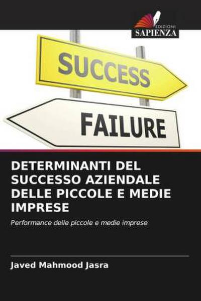 DETERMINANTI DEL SUCCESSO AZIENDALE DELLE PICCOLE E MEDIE IMPRESE