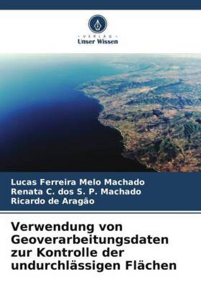 Verwendung von Geoverarbeitungsdaten zur Kontrolle der undurchlässigen Flächen