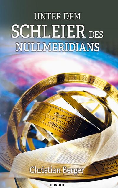 Unter dem Schleier des Nullmeridians
