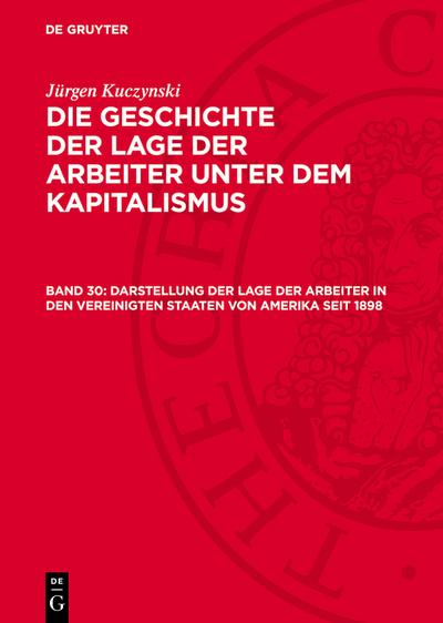 Darstellung der Lage der Arbeiter in den Vereinigten Staaten von Amerika seit 1898