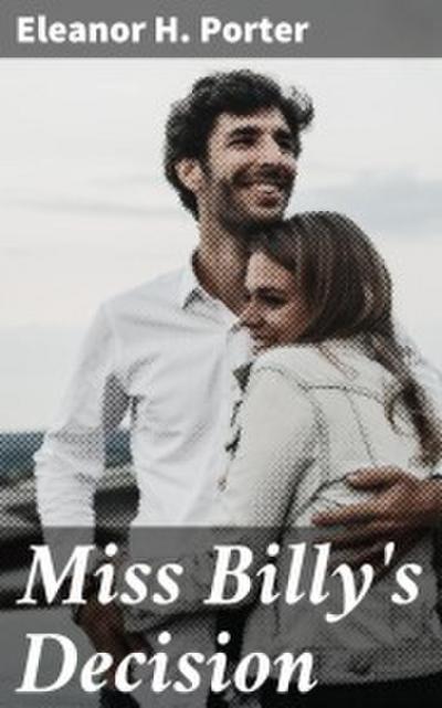 Miss Billy’s Decision
