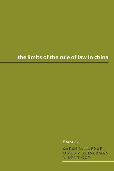 The Limits of the Rule of Law in China