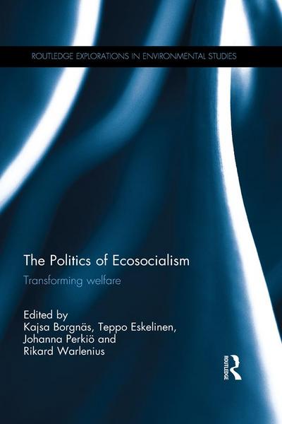 The Politics of Ecosocialism