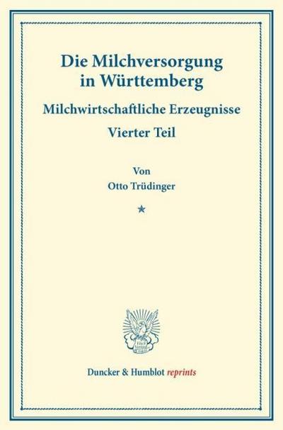 Die Milchversorgung in Württemberg.