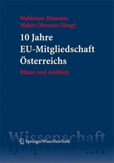 10 Jahre EU-Mitgliedschaft Österreichs