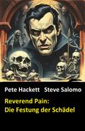 Reverend Pain: Die Festung der Schädel