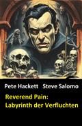 Reverend Pain: Labyrinth der Verfluchten